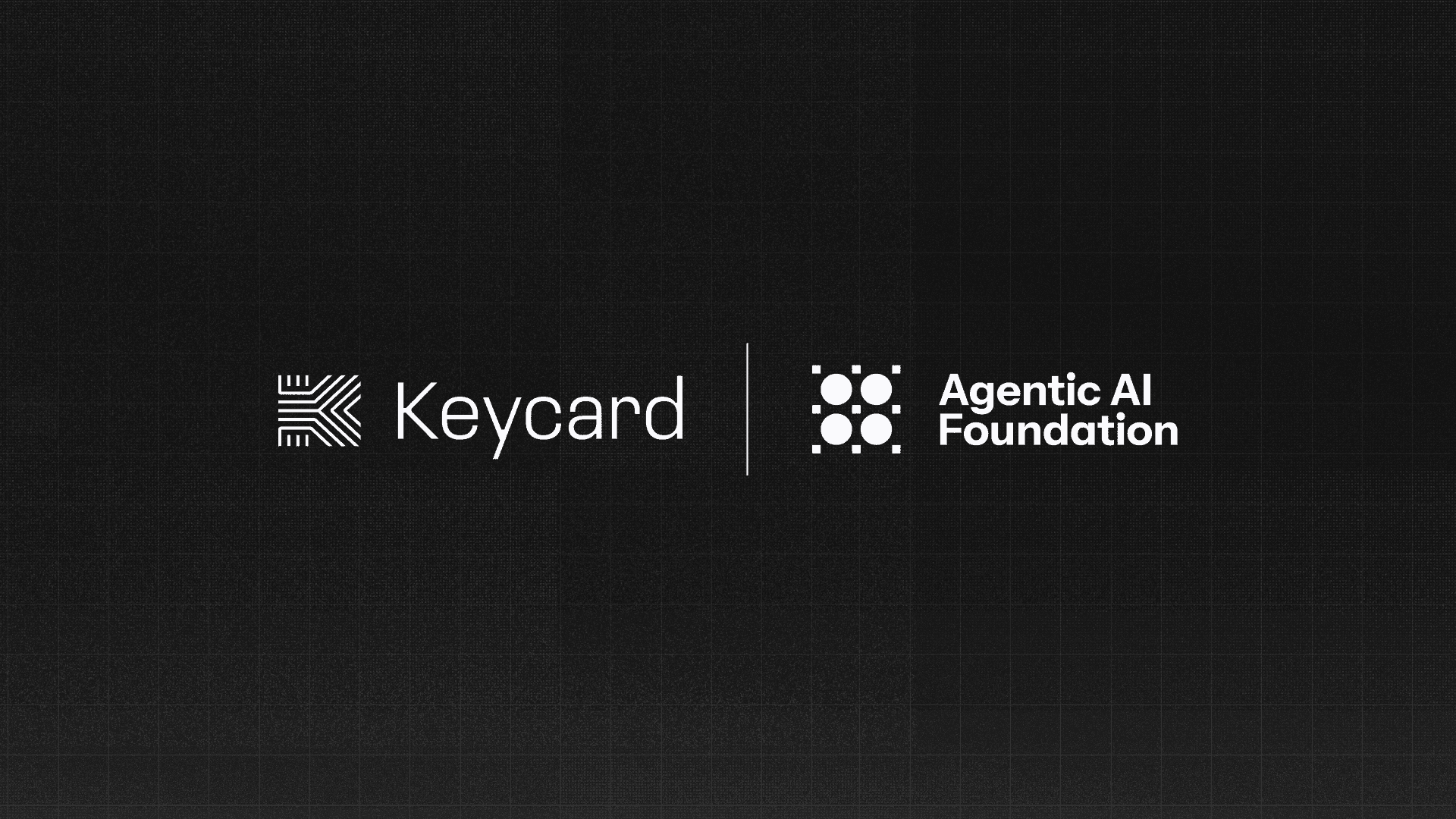 Keycard + AAIF